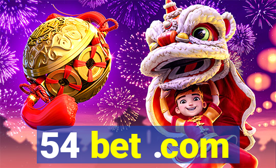 54 bet .com